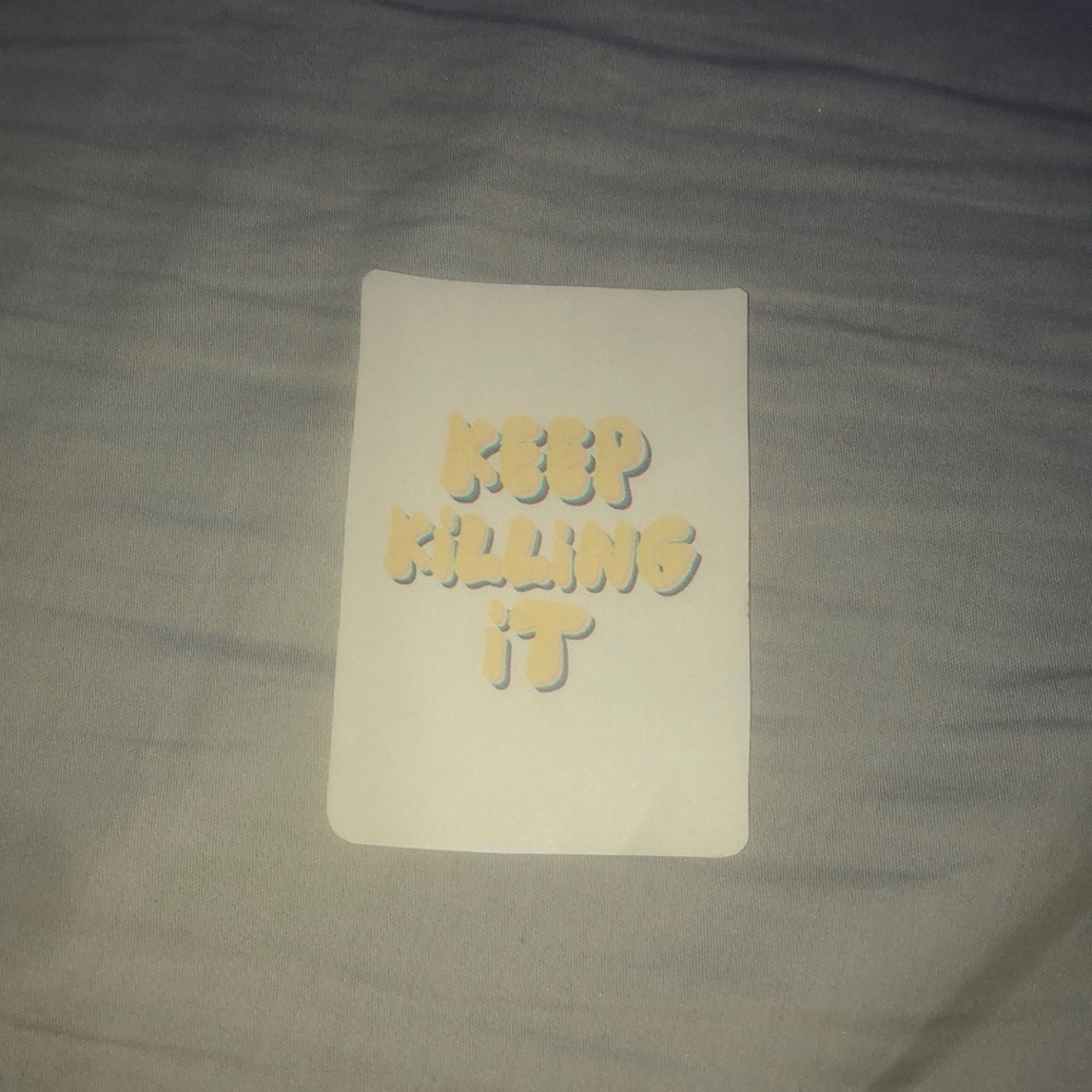 ‘keep killin it’ sticker